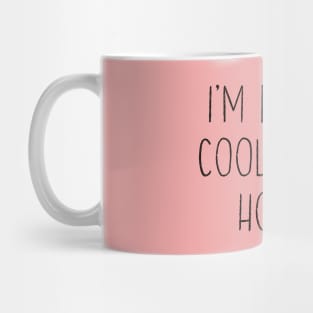 Cool Mom Funny Mother's Day Gift Mug